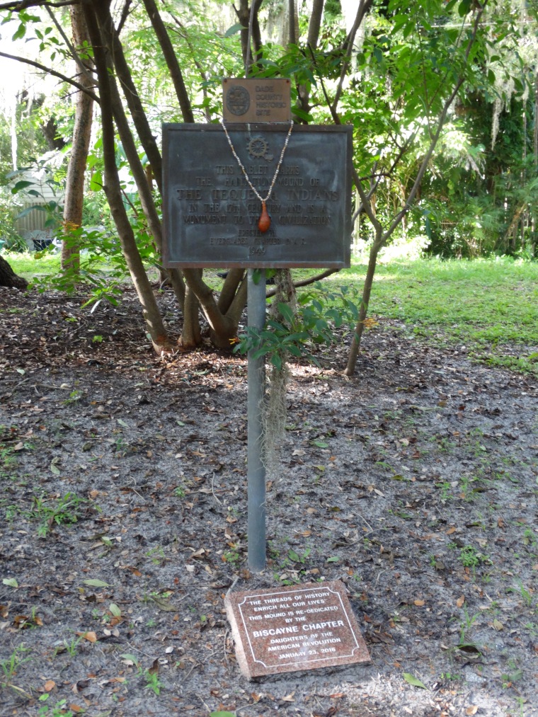 This tablet marks the habitation mound of the Tequesta Indian